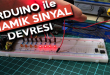 Arduino İle Dinamik/Kayar Sinyal Uygulaması Nasıl Yapılır?